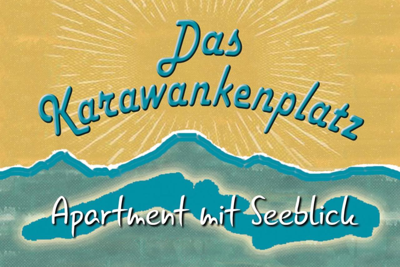 Das Karawankenplatz! Haus Der Geschenke-Carinthia Apartment Velden am Woerthersee Luaran gambar